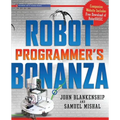Robot Programmer's Bonanza - Paperback