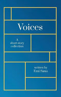 Voices: A short story collection - Paperback
