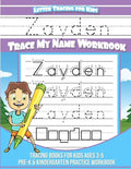 Zayden Letter Tracing for Kids Trace my Name Workbook: Tracing Books for Kids ages 3 - 5 Pre-K & Kindergarten Practice Workbook - Paperback