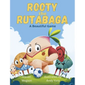 Rooty the Rutabaga: A Beautiful Game - Hardcover
