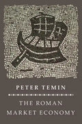 The Roman Market Economy - Paperback