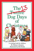 The 13 Dog Days of Christmas - Paperback