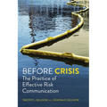 Before Crisis: The Practice of Effective Risk Communication - Paperback