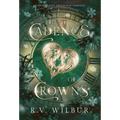 The Cadence of Crowns - Hardcover