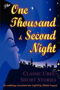 The One Thousand and Second Night: An Anthology of Classic Urdu Short Stories - Paperback