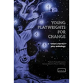 Young Playwrights for Change: A "What is Family?" Play Anthology - Paperback