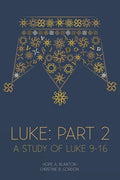 Luke: Part 2: At His Feet Studies - Paperback