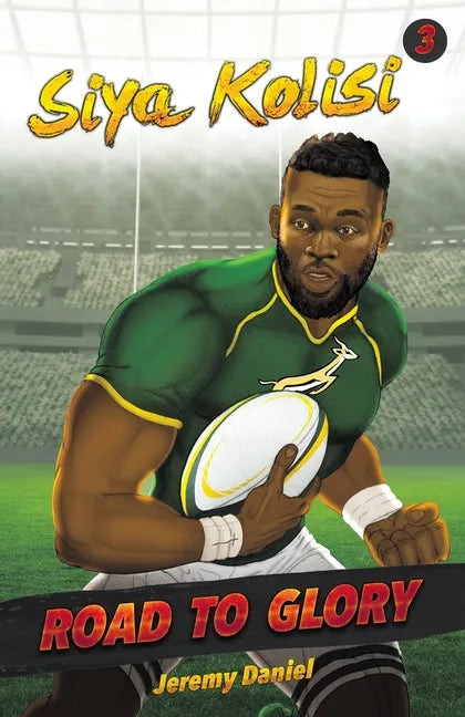 Road to Glory - Siya Kolisi - Paperback