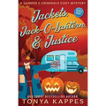 Jackets, Jack-O-Lantern, & Justice - Paperback