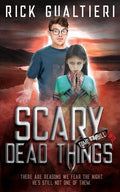 Scary Dead Things: A Horror Comedy - Paperback