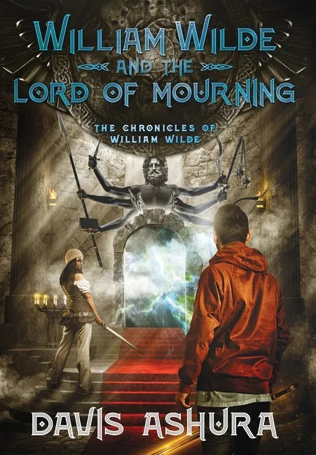 William Wilde and the Lord of Mourning - Hardcover