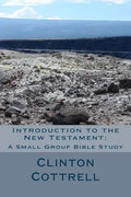 Introduction to the New Testament: A Small Group Bible Study - Paperback