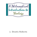 Philosophical Introduction to Theology - Paperback