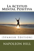 La Actitud Mental Positiva (Spanish Edition) - Paperback