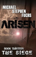 ARISEN, Book Thirteen - The Siege - Paperback