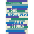 Sad Grownups - Paperback