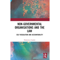 Non-Governmental Organisations and the Law: Self-Regulation and Accountability - Paperback