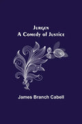 Jurgen: A Comedy of Justice - Paperback