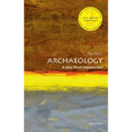 Archaeology: A Very Short Introduction - Paperback