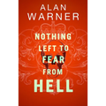 Nothing Left to Fear from Hell: Darkland Tales - Paperback