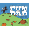 Some Adventures of Fun Dad - Paperback