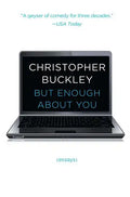But Enough about You: Essays - Paperback