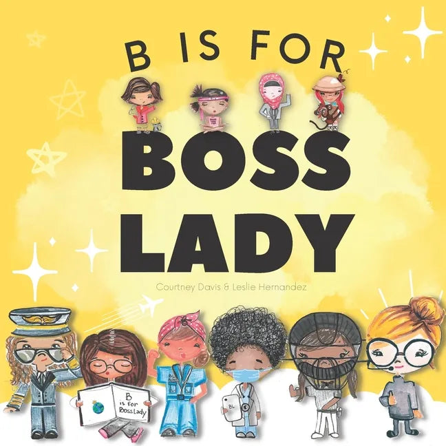 B is for Boss Lady - Paperback