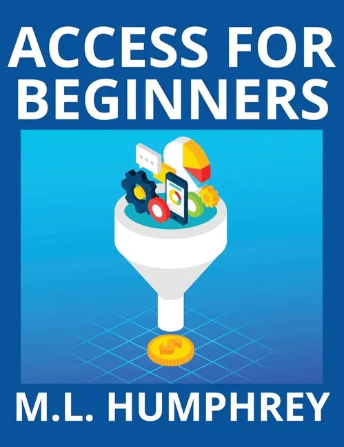 Access for Beginners - Hardcover
