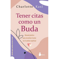 Tener Citas Como Un Buda - Paperback