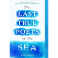 The Last True Poets of the Sea - Paperback