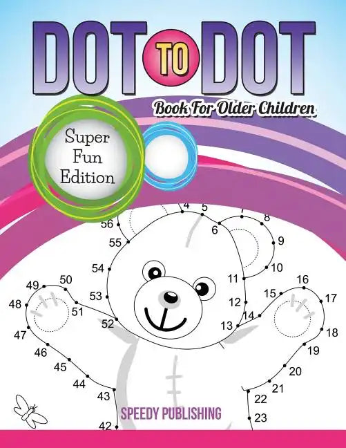 Dot To Dot Book For Older Children: Super Fun Edition - Paperback