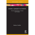 Doing Gender in Events: Feminist Perspectives in Critical Event Studies - Paperback