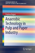 Anaerobic Technology in Pulp and Paper Industry - Paperback