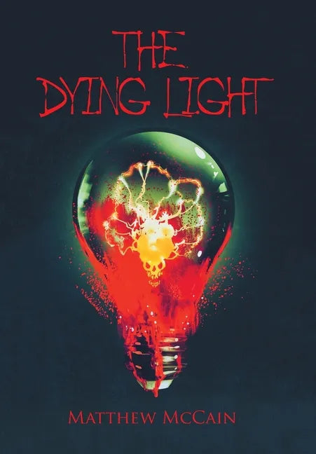 The Dying Light - Hardcover