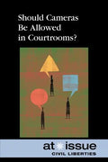 Should Cameras Be Allowed in Courtrooms? - Paperback