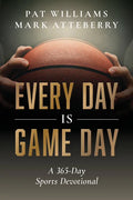 Every Day Is Game Day: A 365-Day Sports Devotional - Paperback