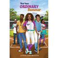 Not Your Ordinary Summer - Paperback