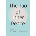 The Tao of Inner Peace - Paperback