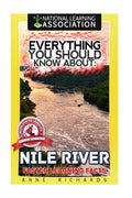 Everything You Should Know About: Nile River Faster Learning Facts - Paperback