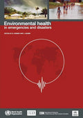 Environmental Health in Emergencies and Disasters - Paperback