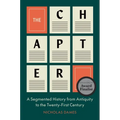 The Chapter: A Segmented History from Antiquity to the Twenty-First Century - Paperback