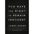 You Have the Right to Remain Innocent - Paperback