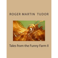 Tales from the Funny Farm II - Paperback