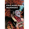 Philadelphia Mummers - Hardcover