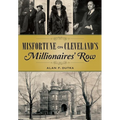 Misfortune on Cleveland's Millionaires' Row - Paperback