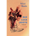 Bad Luck Boots: A Memoir - Paperback
