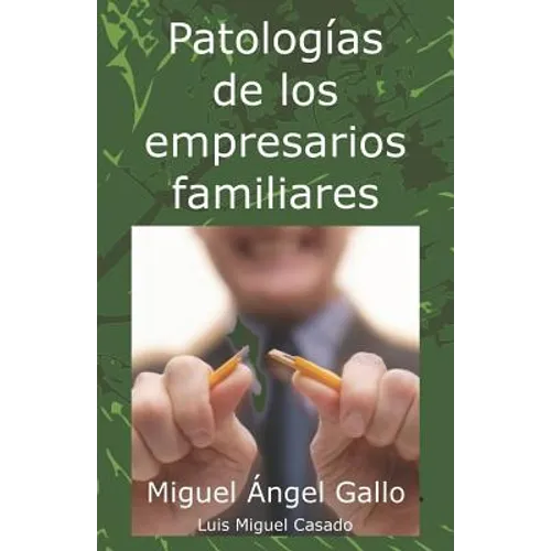 Patologías de los empresarios familiares - Paperback