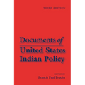 Documents of United States Indian Policy: Third Edition - Paperback