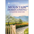 Mountain Homecoming: An Uplifting Inspirational Romance - Mass Market Paperbound