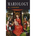 Mariology: Two Volumes in One - Paperback